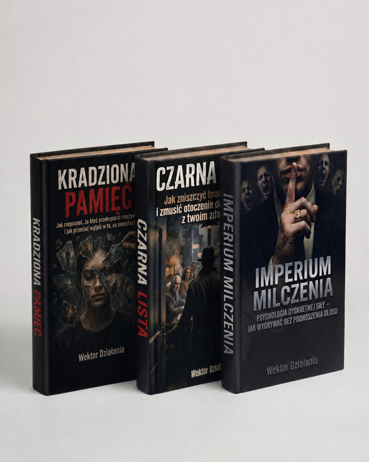 SYSTEM NIEPODWAŻALNEJ POZYCJI – KRADZIONA PAMIĘĆ + CZARNA LISTA + IMPERIUM MILCZENIA