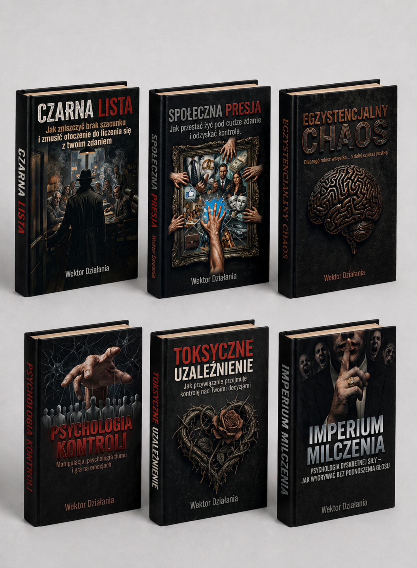 ARSENAŁ ABSOLUTNEJ KONTROLI - CZARNA LISTA, SPOŁECZNA PRESJA, EGZYSTENCJALNY CHAOS, PSYCHOLOGIA KONTROLI, TOKSYCZNE UZALEŻNIENIE, IMPERIUM MILCZENIA
