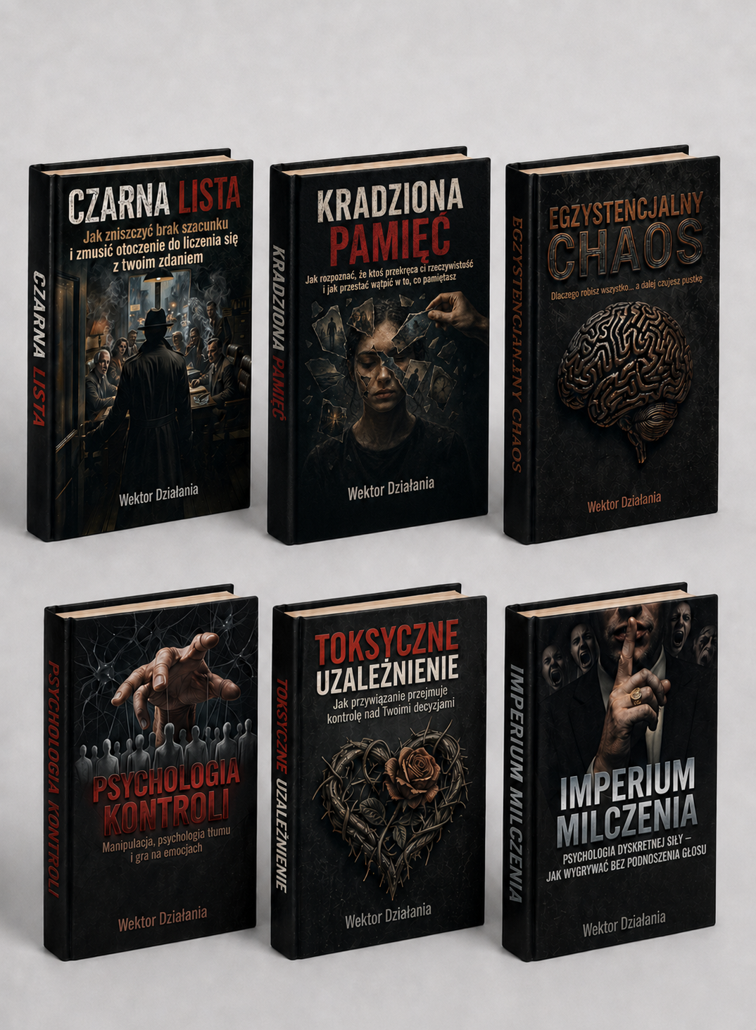 ARSENAŁ PSYCHICZNEJ NIEZALEŻNOŚCI – CZARNA LISTA, KRADZIONA PAMIĘĆ, EGZYSTENCJALNY CHAOS, PSYCHOLOGIA KONTROLI, TOKSYCZNE UZALEŻNIENIE, IMPERIUM MILCZENIA