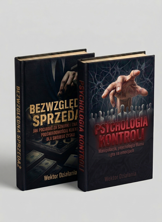 SYSTEM WPŁYWU I SPRZEDAŻY - BEZWZGLĘDNA SPRZEDAŻ + PSYCHOLOGIA KONTROLI